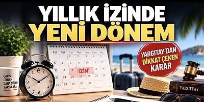  Yargıtay’dan Yıllık İzin Kararı: 10 Günden Kısa İzinlerde Yeni Dönem